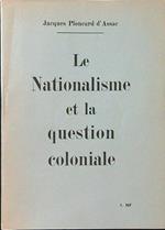 Le Nationalisme et la question coloniale