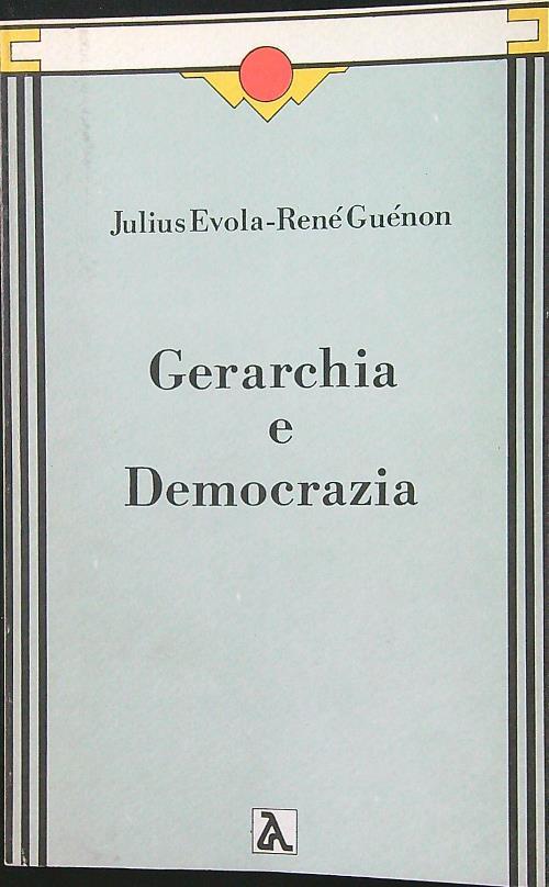 Gerarchia e democrazia - Evola - copertina