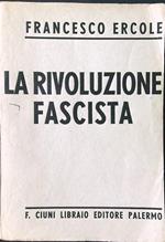 La rivoluzione fascista