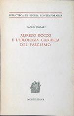 Alfredo Rocco e l'ideologia giuridica del fascismo