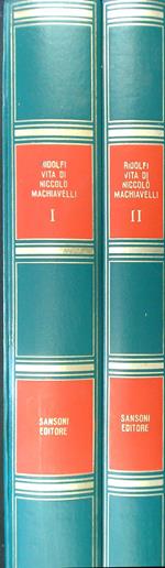 Vita di Niccolò Machiavelli 2 voll.