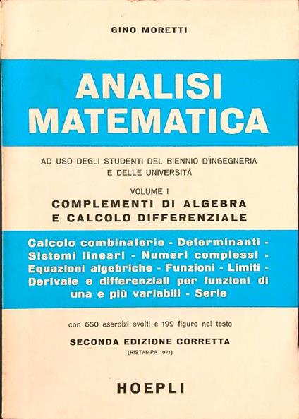 Analisi matematica vol. I: complementi di algebra e calcolo differenziale - Gino Moretti - copertina