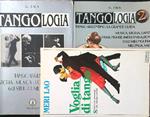 Voglia di tango - Tangologia - Tangologia II 3 voll.