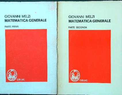 Matematica generale 2 voll. - Giovanni Melzi - copertina