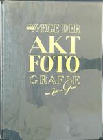 Neue Wege der Aktfotografie