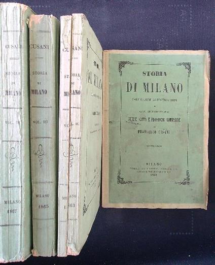 Storia di Milano dall'origine ai giorni nostri 4 voll. - Francesco Cusani - copertina