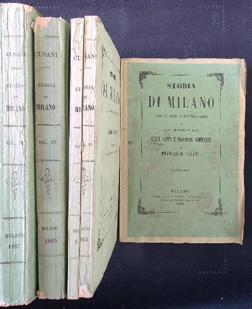 Storia di Milano dall'origine ai giorni nostri 4 voll. - Francesco Cusani - copertina