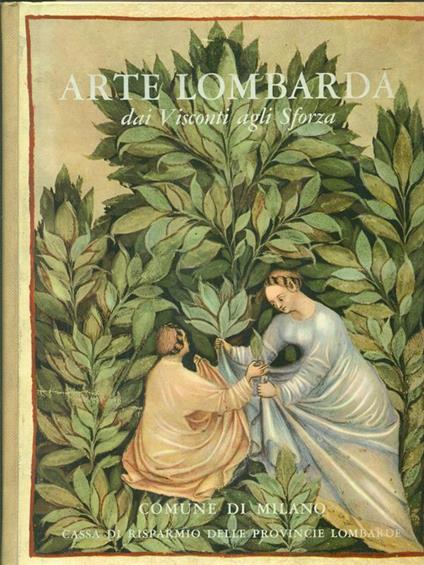 Arte lombarda dai Visconti agli Sforza - G. Alberto Dell'Acqua - copertina