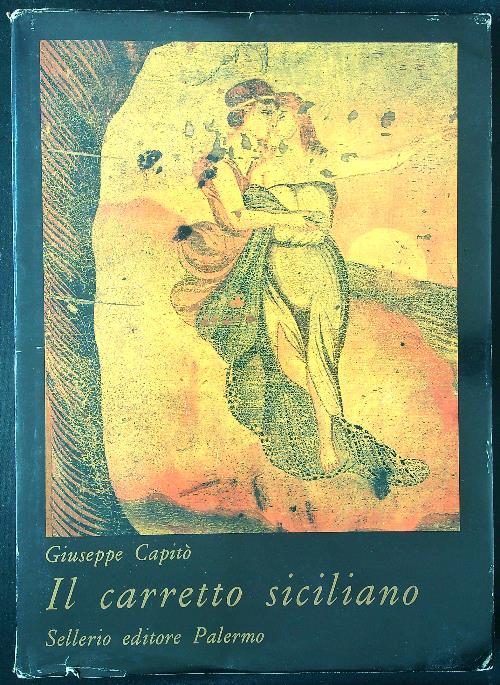 Il carretto siciliano - Giuseppe Capito' - copertina