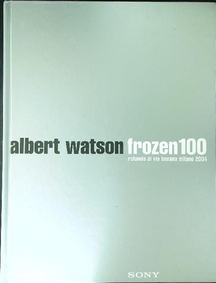 Frozen 100 - Albert Watson - copertina