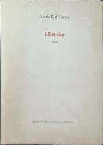 Ellittiche. Poesie