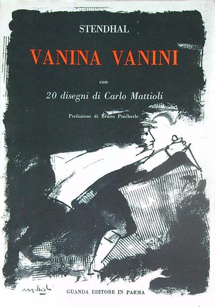 Vanina Vanini con 20 disegni di Mattioli - Stendhal  - copertina