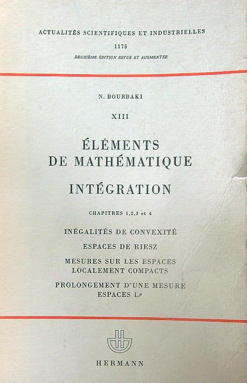 Elements de Mathematique. Integration. Chap 1,2,3 et 4 - N. Bourbaki - copertina
