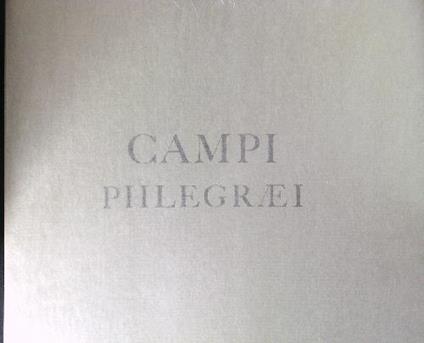 Campi Phlegraei. Osservazioni sui vulcani delle due Sicilie. Con illustrazioni di Pietro Fabris - Gino Doria - copertina