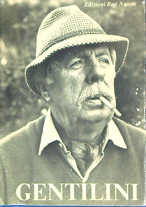 Franco Gentilini. Antologia della critica - Carlo Giacomozzi - copertina