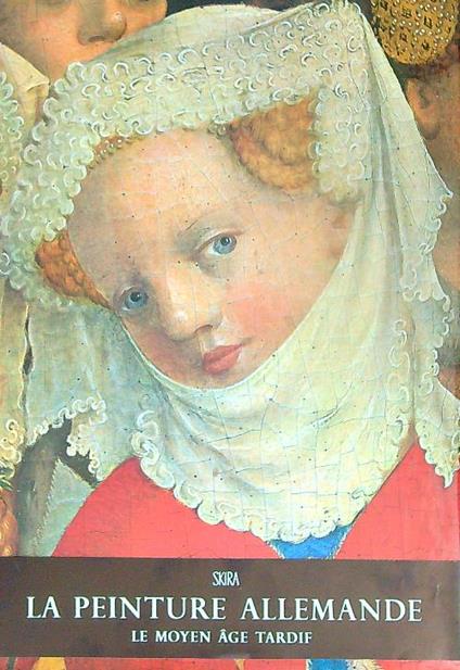 La peinture allemande le moyen age tardif 1350-1500 - copertina