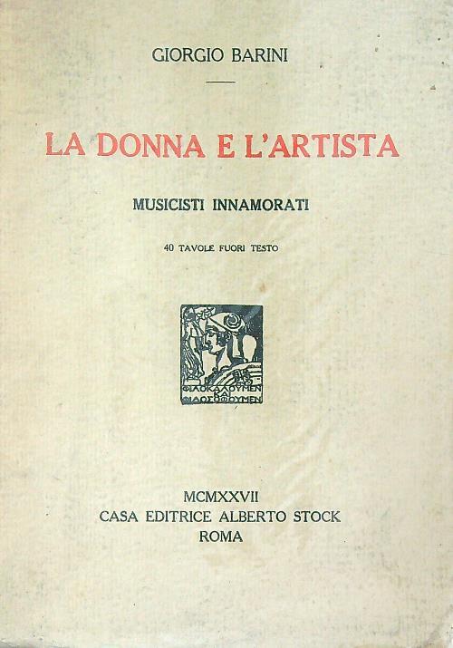 La donna e l'artista. Musicisti innamorati - Giorgio Barini - copertina