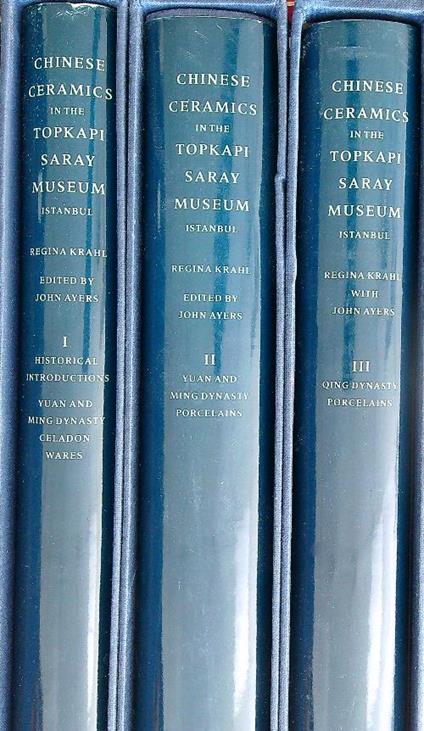 Chinese Ceramics in Topkapi Saray Museum. 3vv - copertina