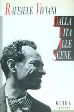 Dalla vita alle scene