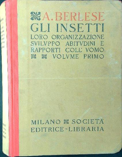 Gli insetti volume primo - A. Berlese - copertina