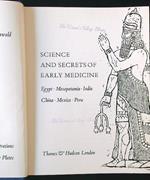 Science and secrets of early medicine