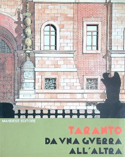 Taranto da una guerra all'altra - copertina