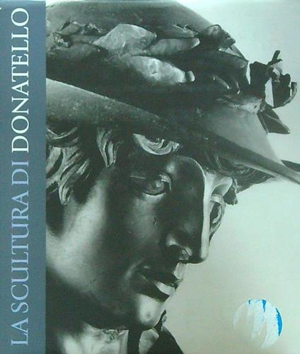 La scultura di Donatello - Francesca Petrucci - copertina