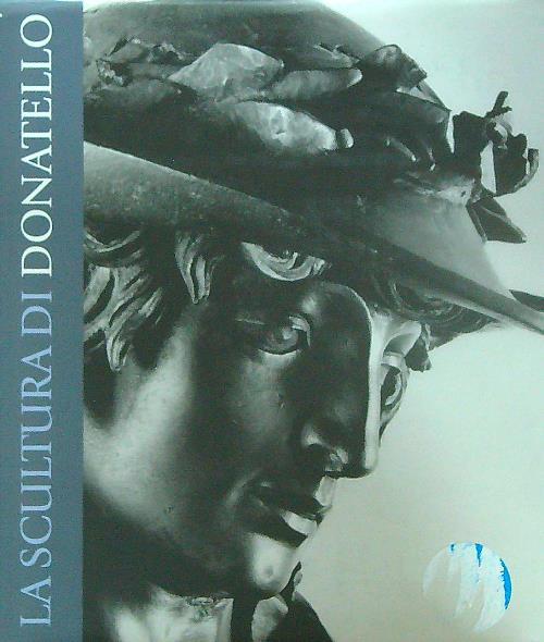 La scultura di Donatello - Francesca Petrucci - copertina