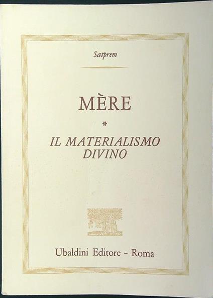 Mère. Il materialismo divino - Satprem - copertina