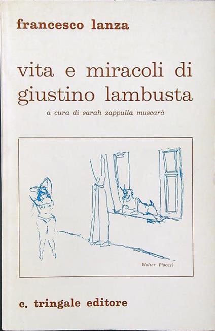 Vita e miracoli di Giustino Lambusta - Francesco Lanza - copertina