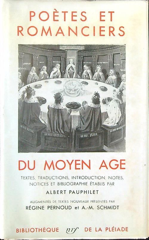 Poetes et romanciers du Moyen Age - Albert Pauphilet - copertina