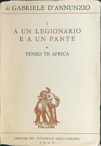 A un legionario e a un fante - Gabriele D'Annunzio - copertina