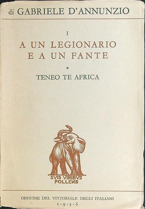 A un legionario e a un fante - Gabriele D'Annunzio - copertina