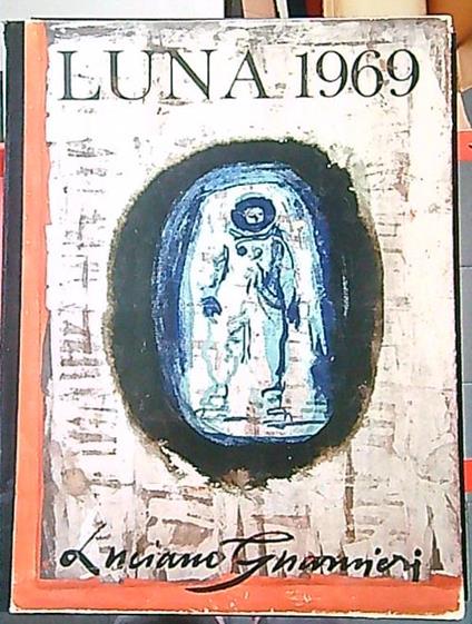 Luna 1969 - 14 litografie originali a colori - Luciano Guarnieri - copertina