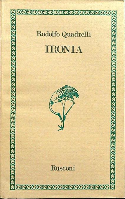 Ironia - Rodolfo Quadrelli - copertina