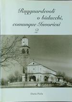 Ragguardevoli o bislacchi, comunque Invoriesi 2