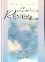 Le  grand livre des reves illustrè