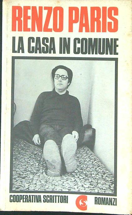 La  casa in comune - Renzo Paris - copertina