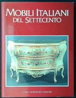 Mobili italiani del Settecento