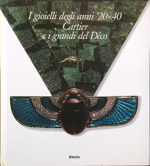 I gioielli degli anni '20-40: Cartier e i grandi del Déco - copertina