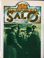 La Repubblica di Salò 4 voll. storia documenti immagini