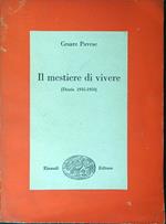 Il  mestiere di vivere 1935 - 1950