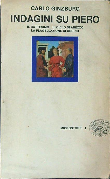 Indagini su Piero - Carlo Ginzburg - copertina