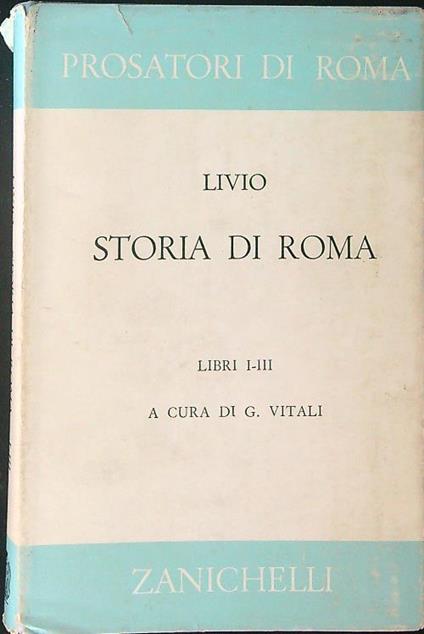 Storia di Roma Libro I-III - Livio - copertina