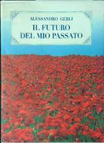Il  futuro del mio passato