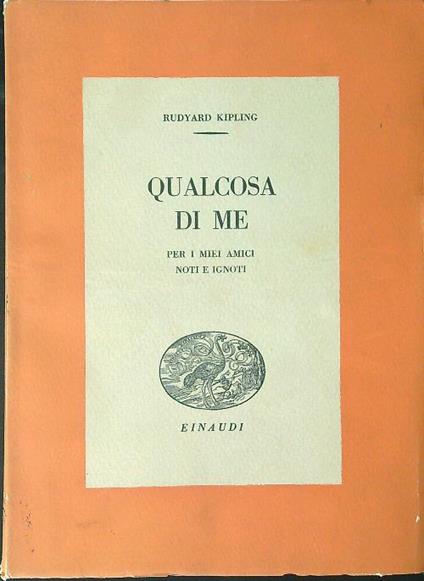 Qualcosa di me - Rudyard Kipling - copertina