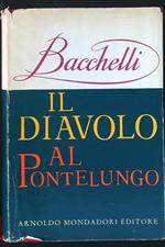 Il  diavolo al pontelungo