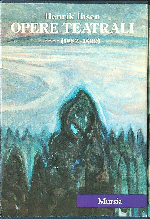 Opere teatrali 4 (1882-1899) - Henrik Ibsen - copertina