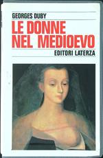 Le  donne nel Medioevo 3 vv