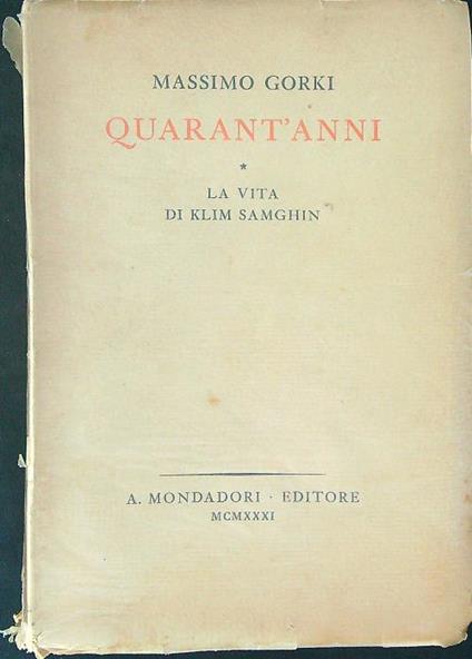 Quarant'anni  - Massimo Gorki - copertina